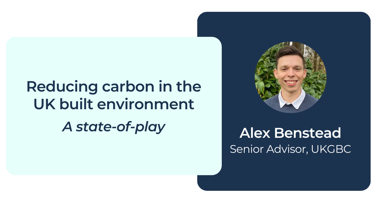 Reducing carbon in the UK built environment - a state-of-play