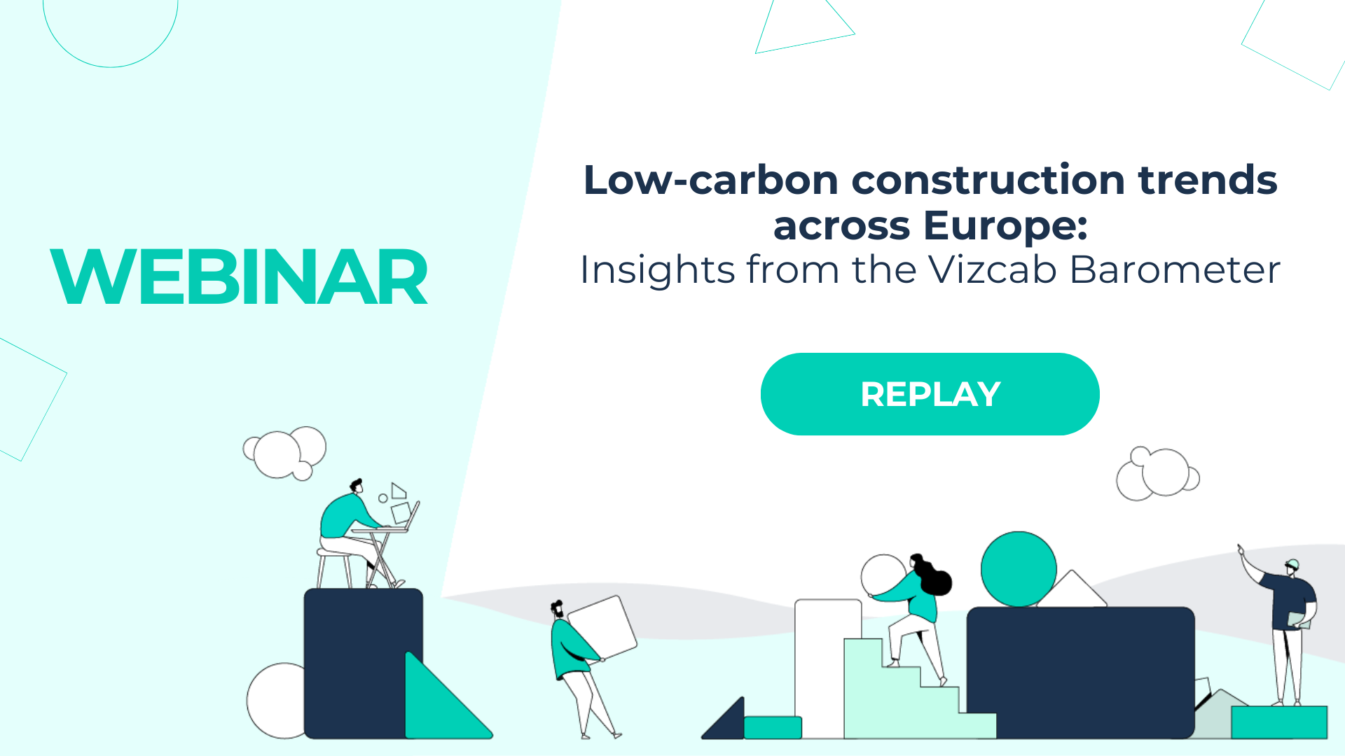 Replay webinar - Low-carbon construction trends across Europe: Insights from the Vizcab Barometer